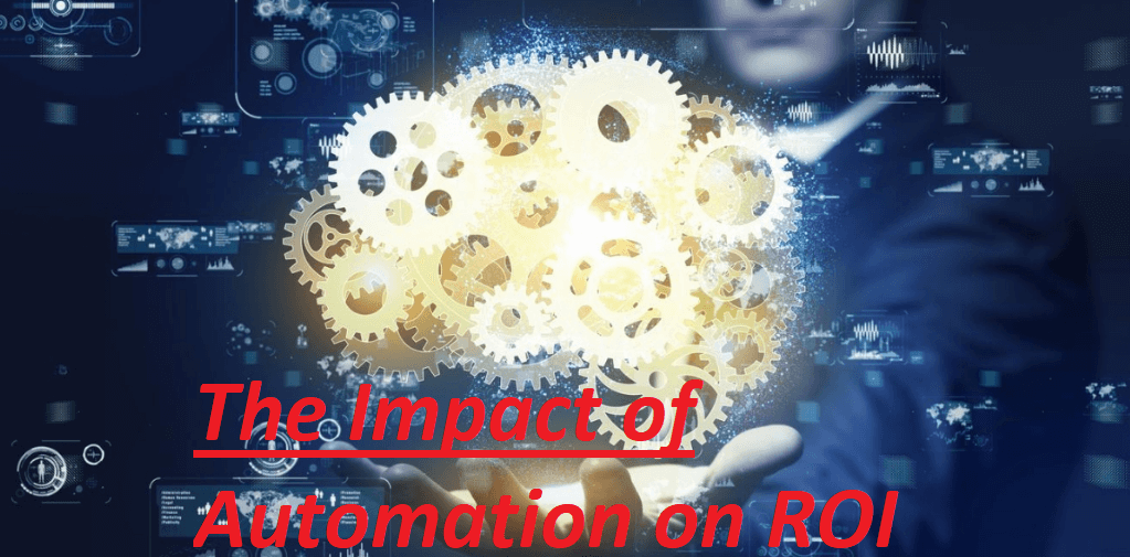 The-Impact-of-Automation-on-ROI